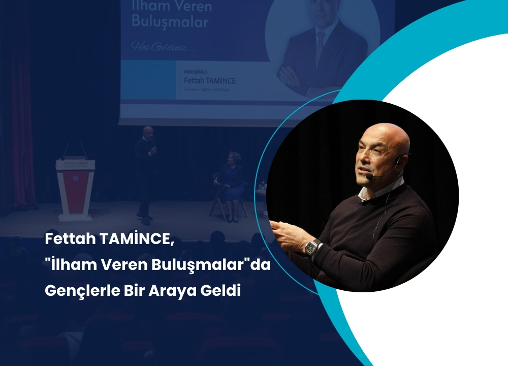 Ilham Veren Bir Soylesi Fettah Tamince Antalya Bilim Universitesi Ogrencileriyle Bulustu