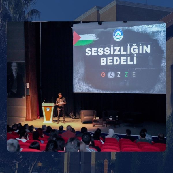 Sessizliğin Bedeli: Gazze” Söyleşisi Üniversitemizde Gerçekleştirildi