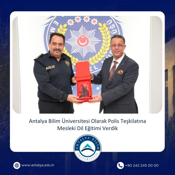 Antalya Bilim Üniversitesi Olarak Polis Teşkilatına Mesleki Dil Eğitimi Verdik
