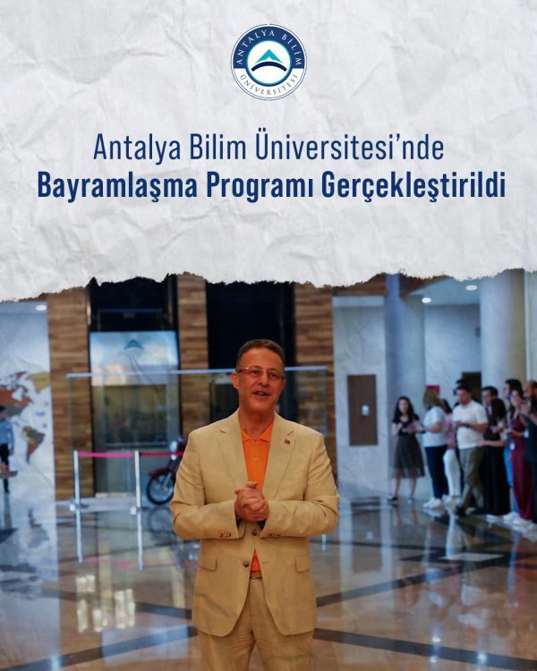 Antalya Bilim Üniversitesi’nde Bayramlaşma Programı Gerçekleştirildi