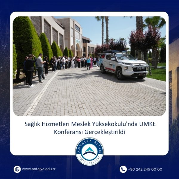 Sağlık Hizmetleri Meslek Yüksekokulu'nda UMKE Konferansı Gerçekleştirildi