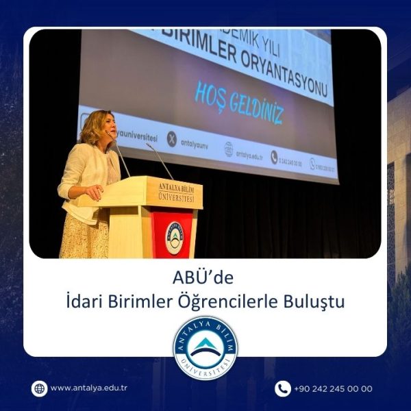 ABÜ’de İdari Birimler Öğrencilerle Buluştu