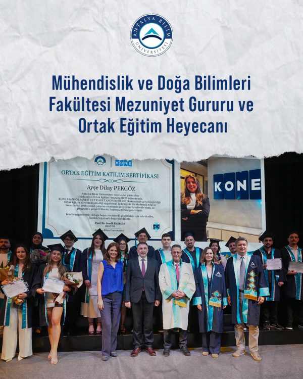 Mühendislik ve Doğa Bilimleri Fakültesi Mezuniyet Gururu ve Ortak Eğitim Heyecanı