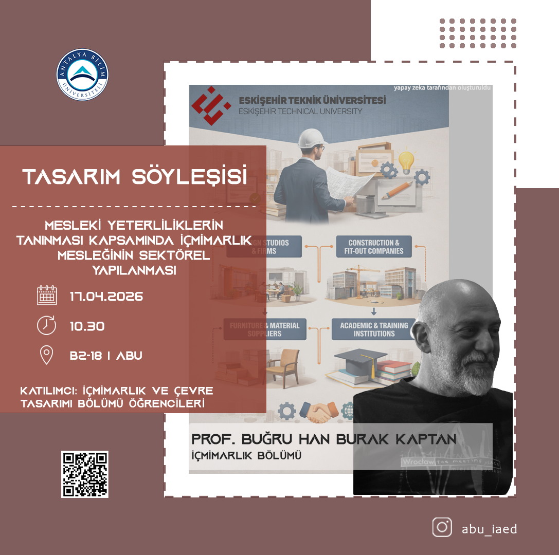 17.04.2026 | Mesleki Yeterliklerin Tanınması Kapsamında İç Mimarlık Mesleğinin Sektörel Yapılanması