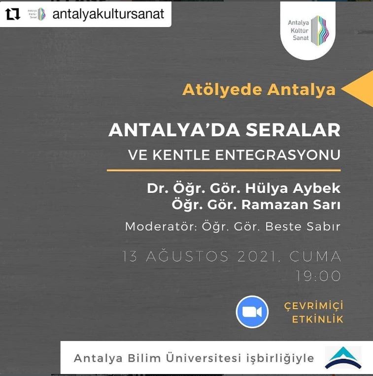 Antalya’da Seralar ve Kentle Entegrasyonu (13.08.2021)