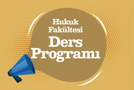 2025-2026 Güz Dönemi Hukuk Fakültesi Ders Programı