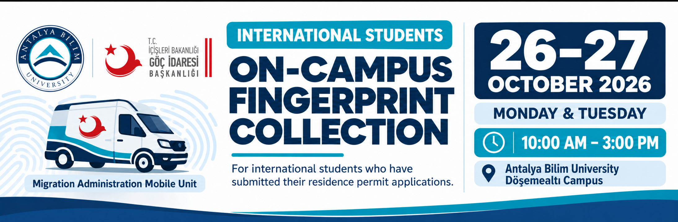 On-Campus Fingerprint Collection by the Migration Administration Mobile Unit (26-27 October 2026)