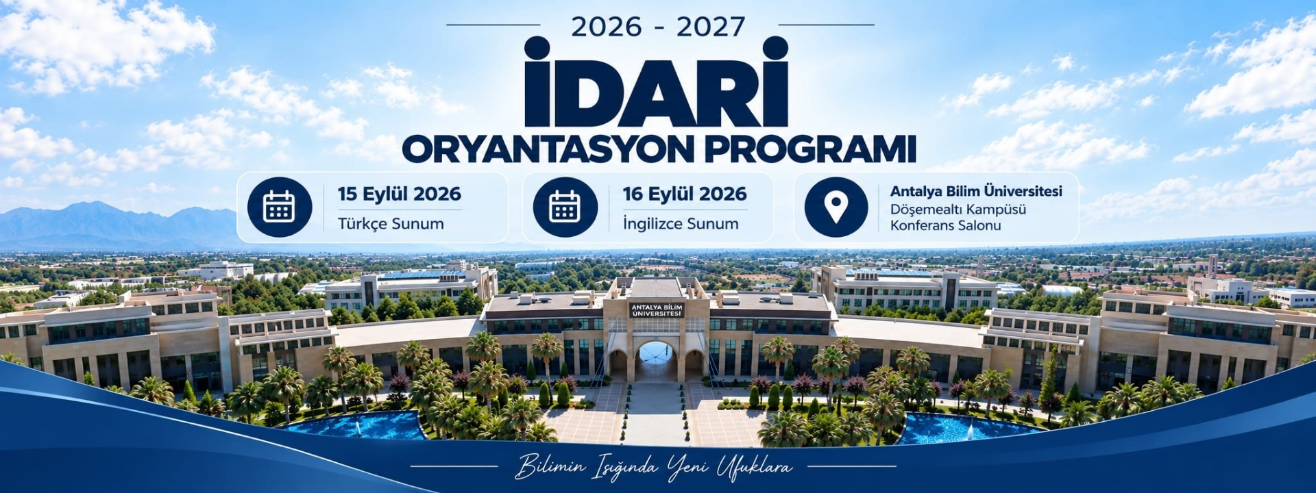 Antalya Bilim Üniversitesi 2026-2027 İdari Oryantasyon Programı
