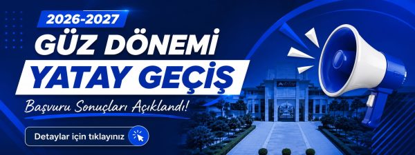 2026-2027 Güz Dönemi Yatay Geçiş Başvuru Sonuçları